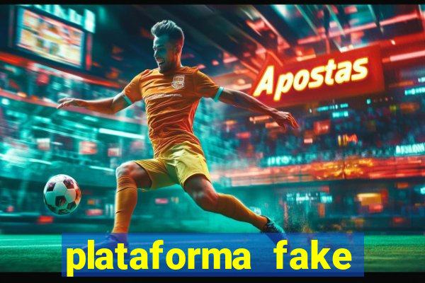 plataforma fake para brincar